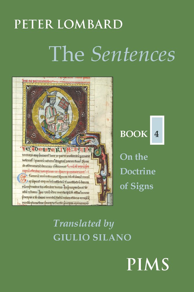 Buy The Sentences: On the Doctrine of Signs by Peter Lombard — BookShops.in