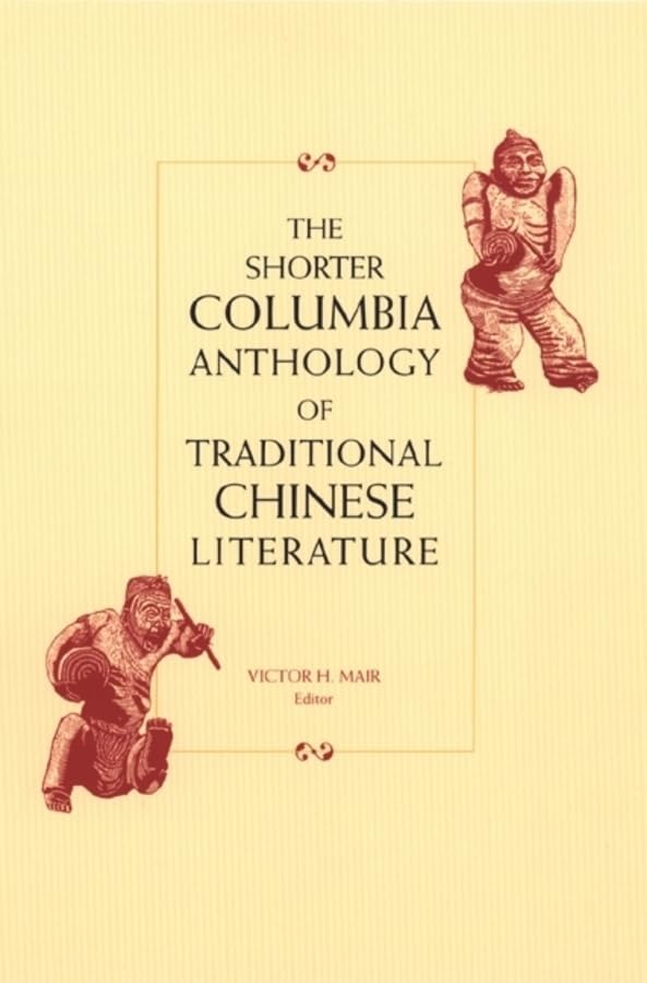 Buy The Shorter Columbia Anthology of Traditional Chinese Litera — BookShops.in