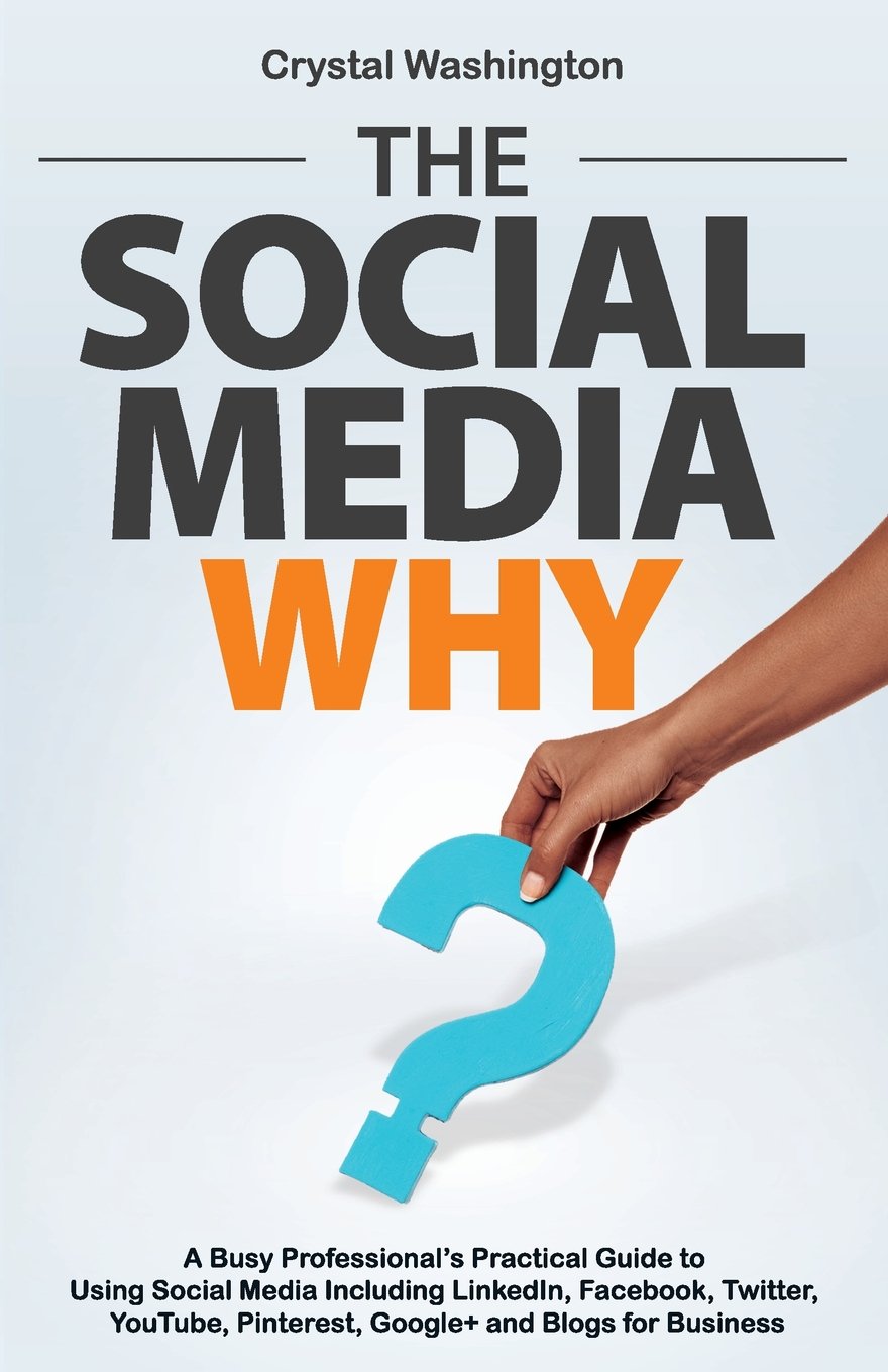 Buy The Social Media Why by Crystal Washington — BookShops.in
