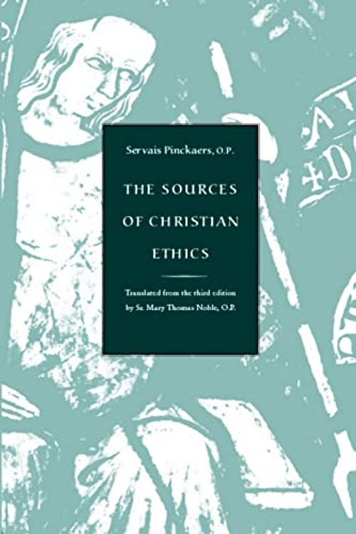 The Sources of Christian Ethics – Servais Pinckaers view 2