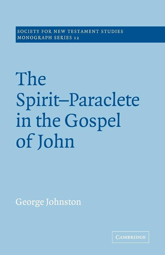 Buy The Spirit-Paraclete in the Gospel of John by Johnston — BookShops.in