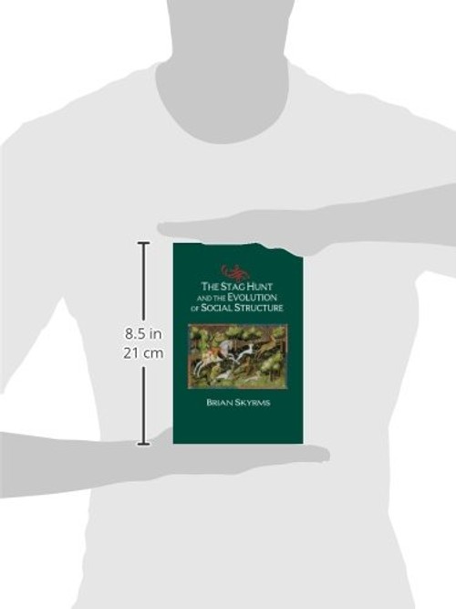 The Stag Hunt and the Evolution of Social Structure - Brian Skyrms view 4
