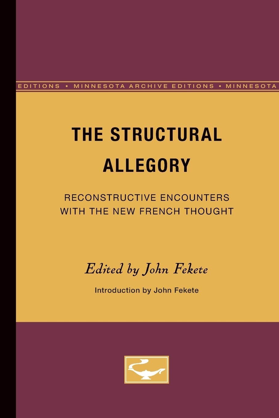 Buy The Structural Allegory (English, John Fekete) — BookShops.in