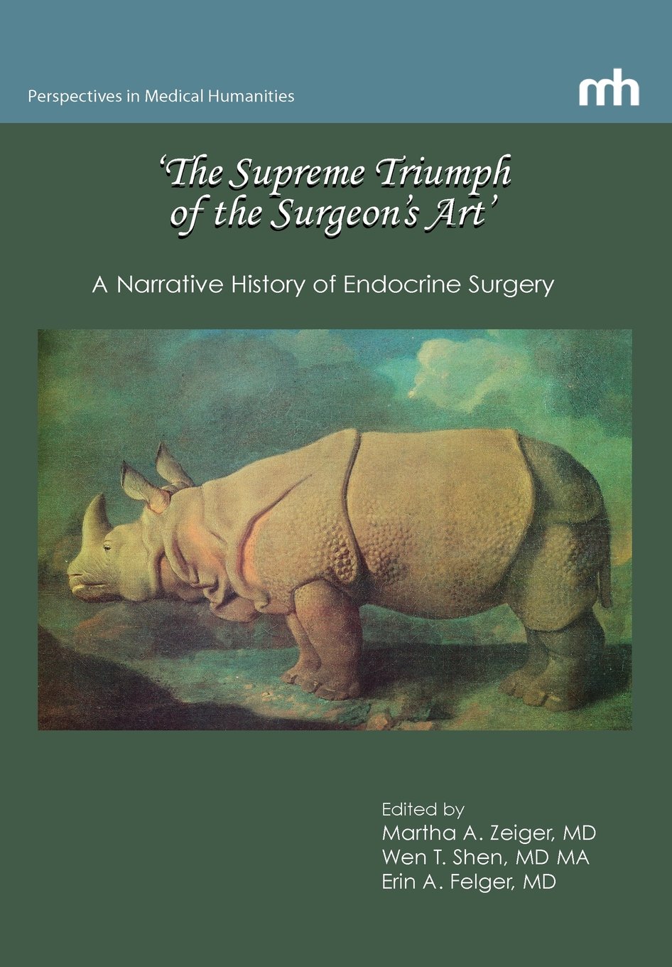 Buy 'The Supreme Triumph of the Surgeon's Art': A Narrative History of Endocrine Surgery — BookShops.in