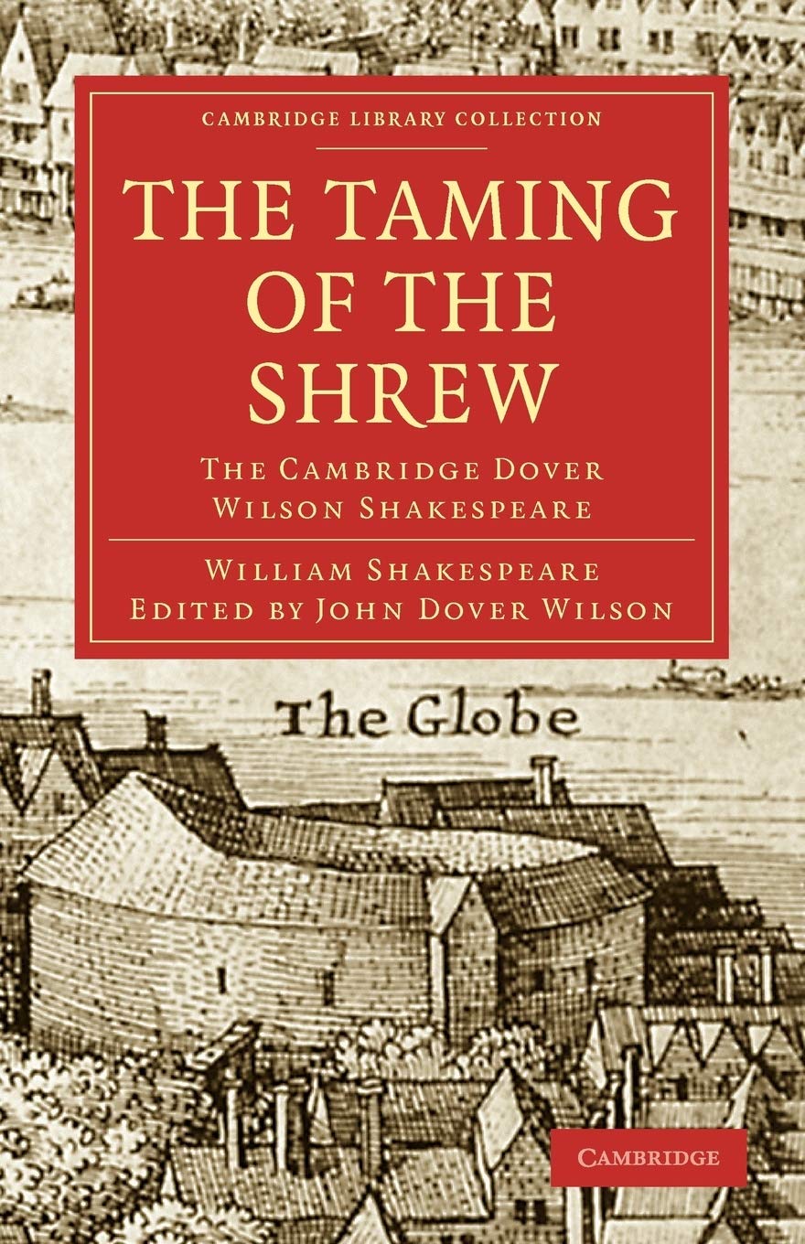 Buy The Taming of the Shrew: The Cambridge Dover Wilson Shakespe — BookShops.in