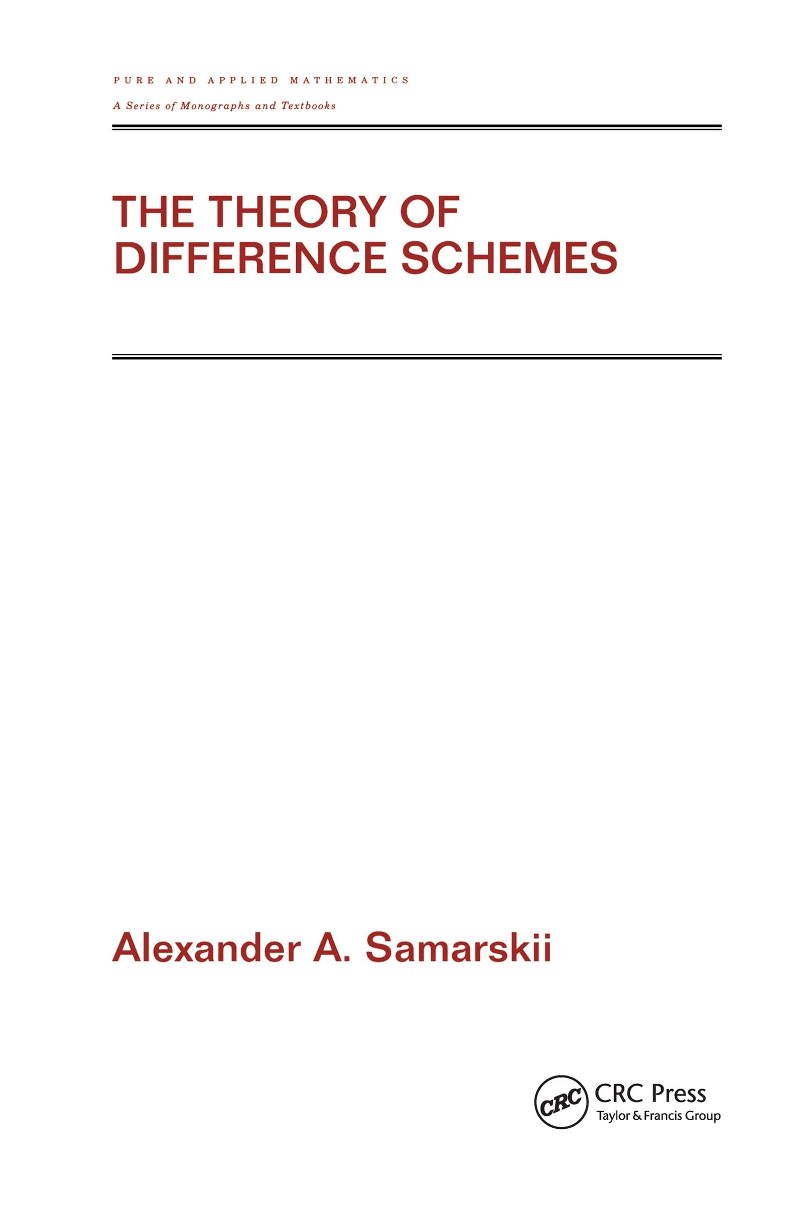 Buy The Theory of Difference Schemes: 240 by Alexander A. Samars — BookShops.in