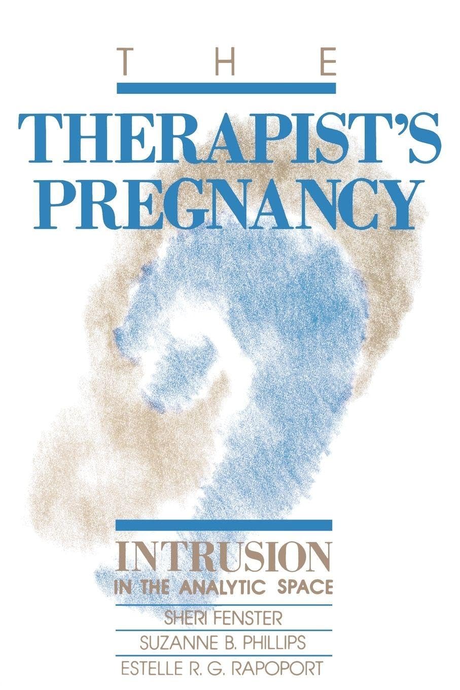 Buy The Therapist's Pregnancy by Fenster Sheri – Psychoanalysis — BookShops.in