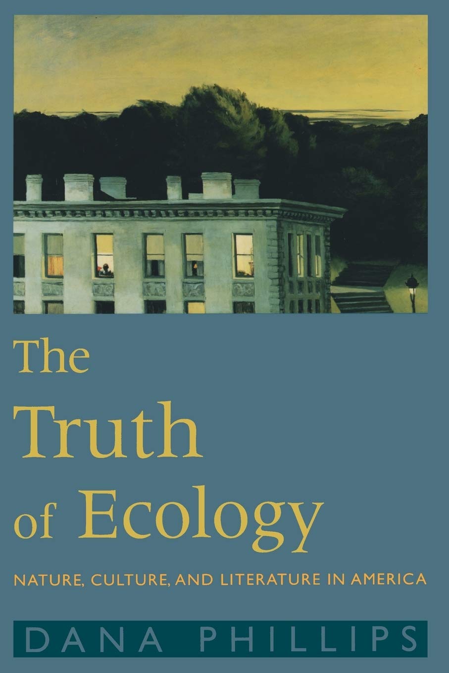 Buy The Truth of Ecology by Dana Phillips – Ecocriticism — BookShops.in