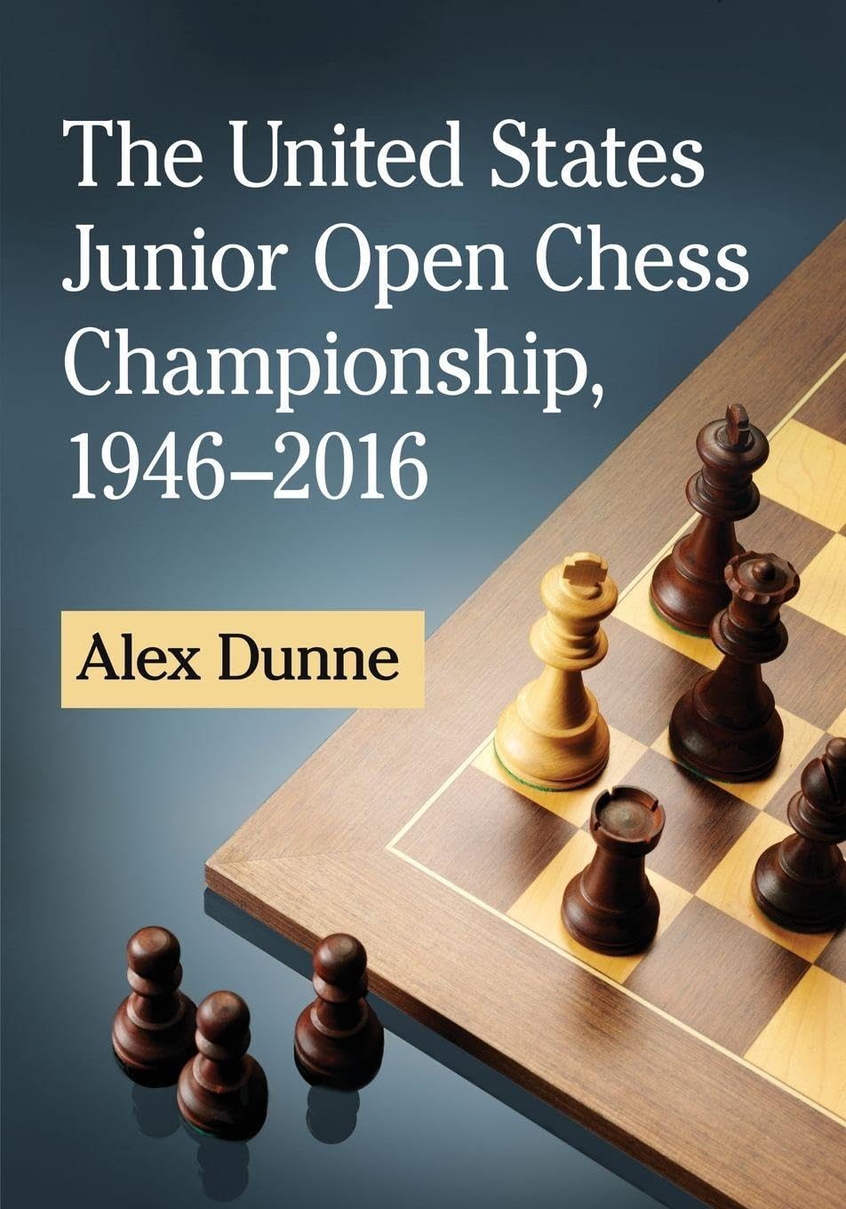 Buy United States Junior Open Chess Championship by Alex Dunne — BookShops.in