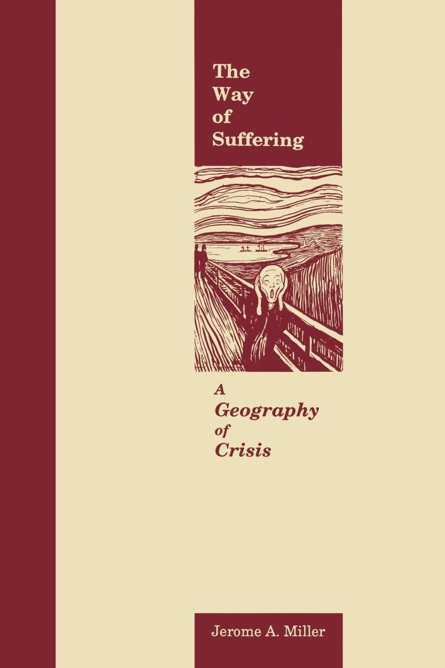 Buy The Way of Suffering by Jerome Miller – Crisis — BookShops.in
