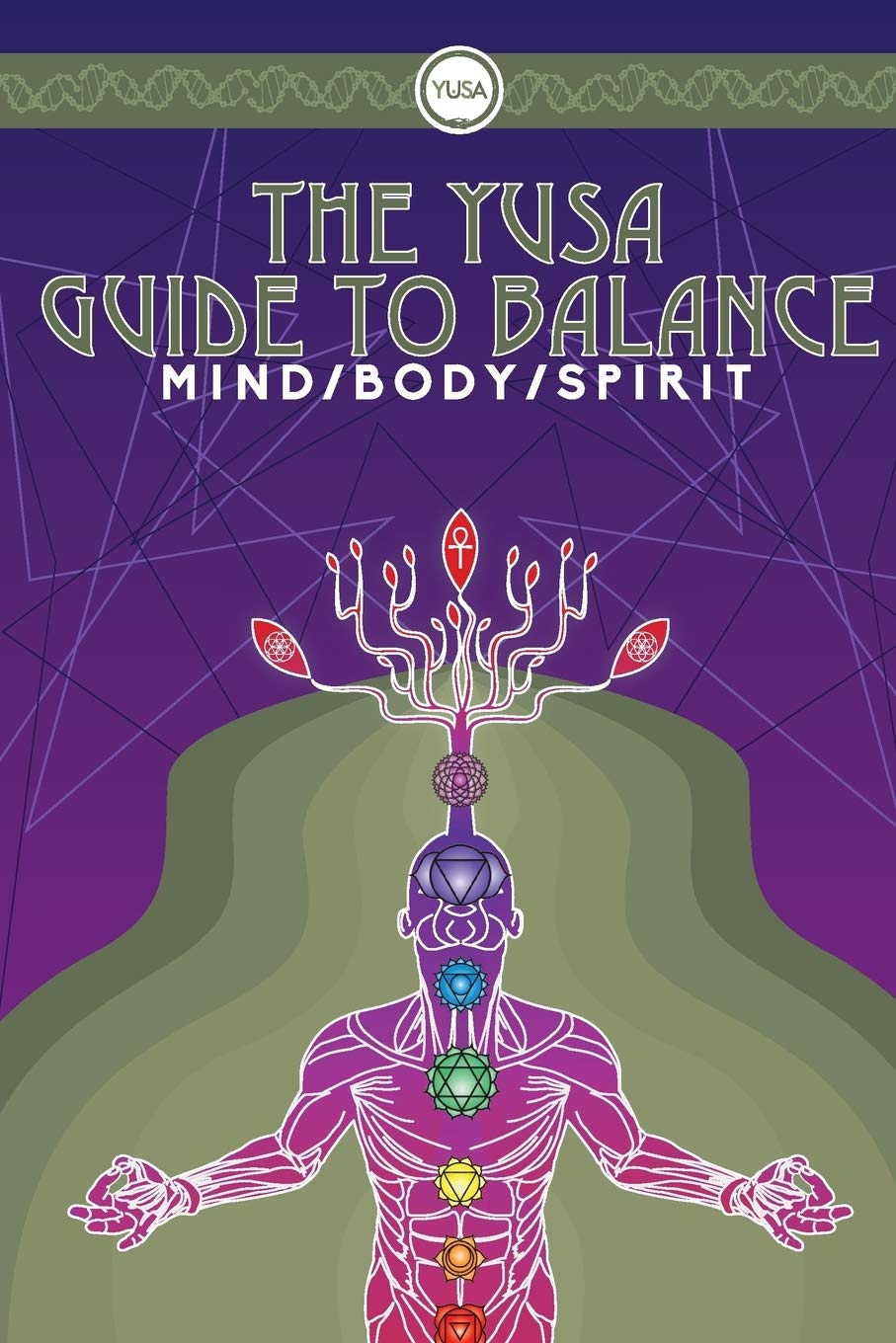 Buy The YUSA Guide to Balance: Mind Body Spirit — BookShops.in