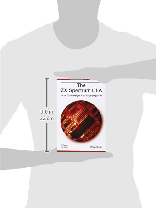 The ZX Spectrum ULA: How to Design a Microcomputer – Christopher David Smith view 4