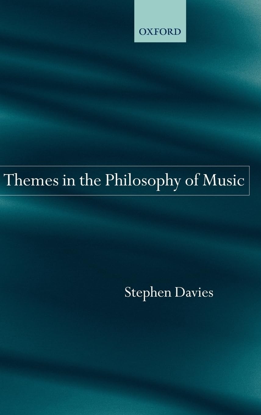 Buy Themes in the Philosophy of Music (English, Stephen Davies | S. Davies) — BookShops.in
