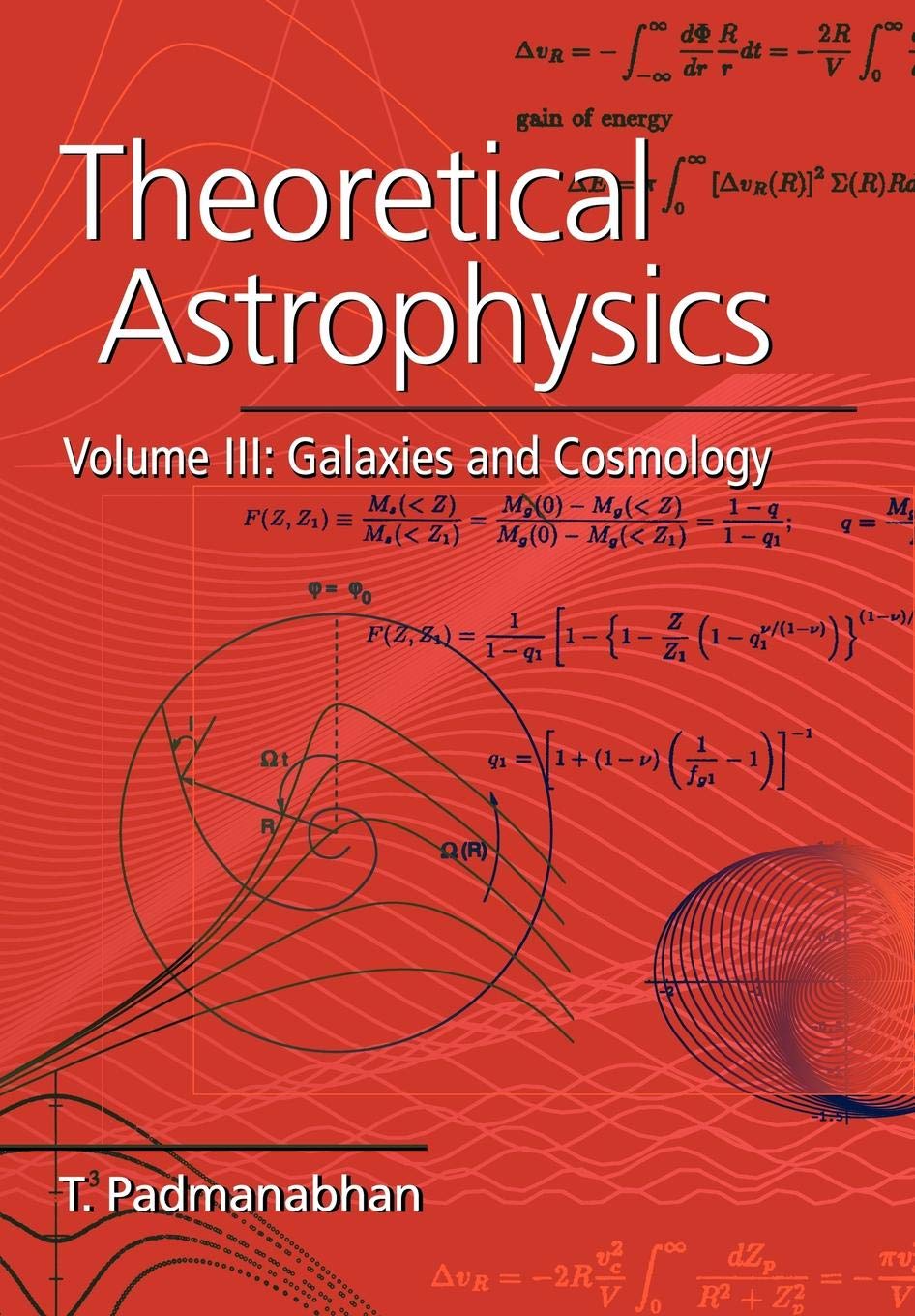 Buy Theoretical Astrophysics: Galaxies and Cosmology by T. R. Pa — BookShops.in