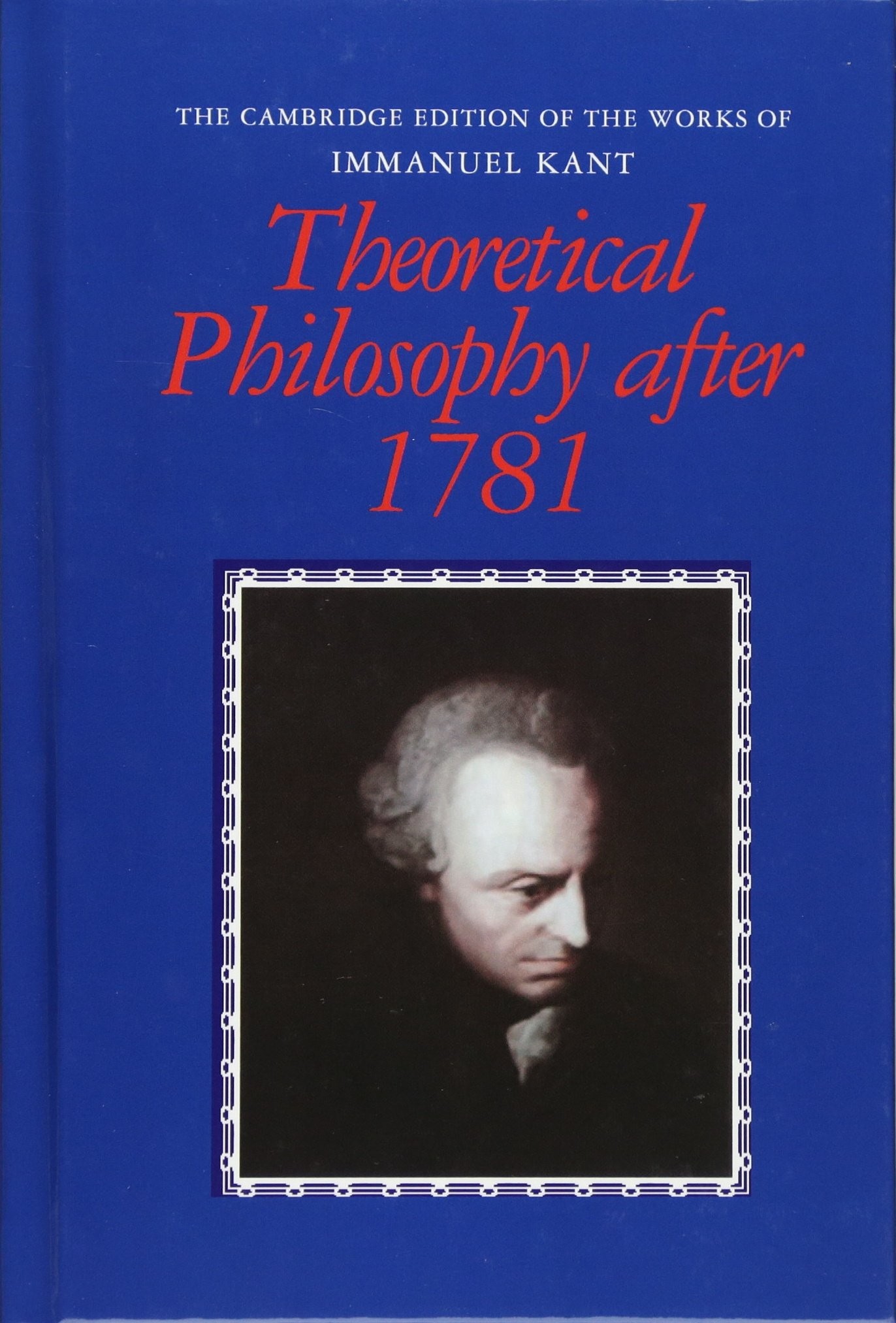 Buy Theoretical Philosophy After 1781 (English, Immanuel Kant | Henry E. Allison | Peter Lauchlan Heath) — BookShops.in