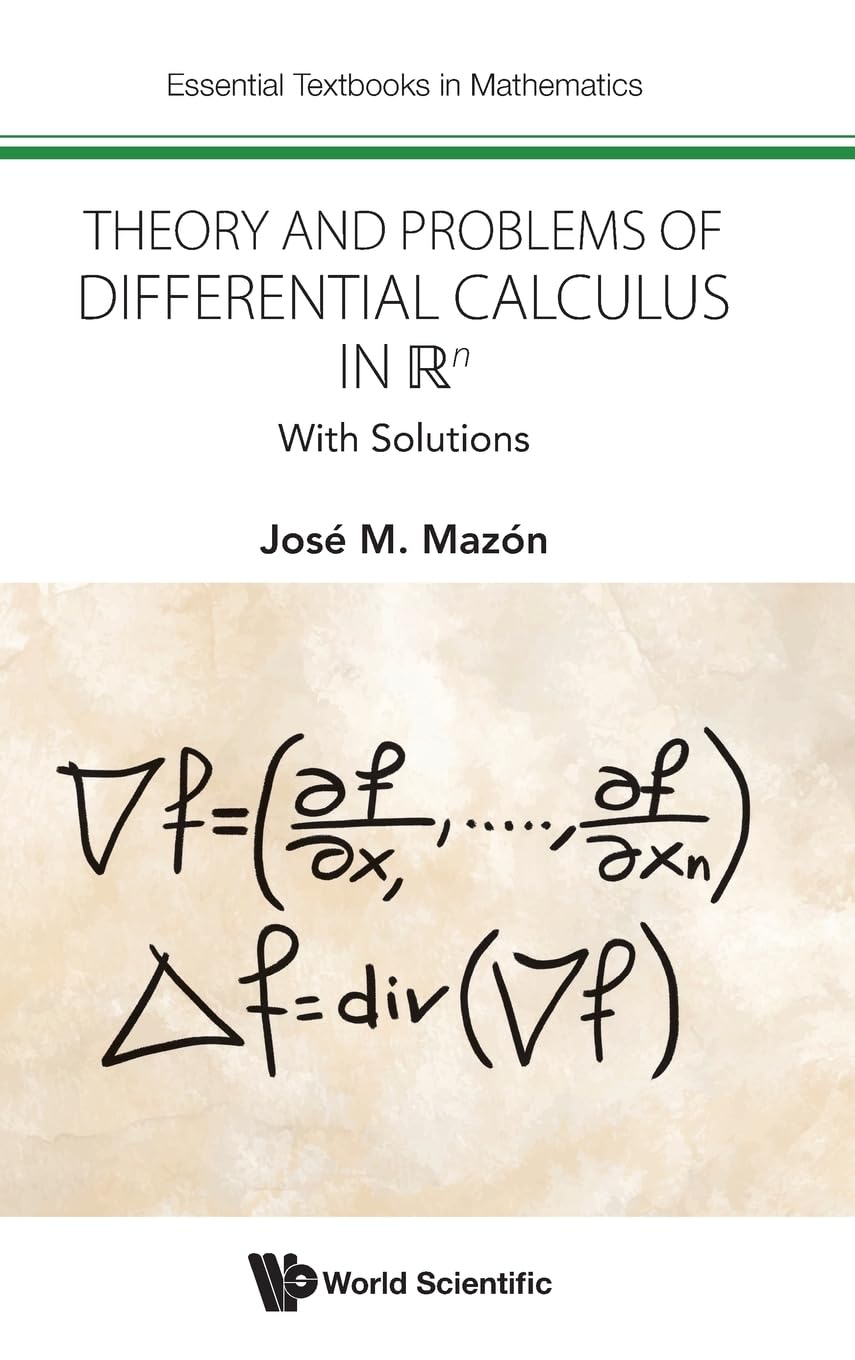 Buy Theory And Problems Of Differential Calculus In Ra ¿: With Solutions: 0 (Essential Textbooks in Mathematics) — BookShops.in