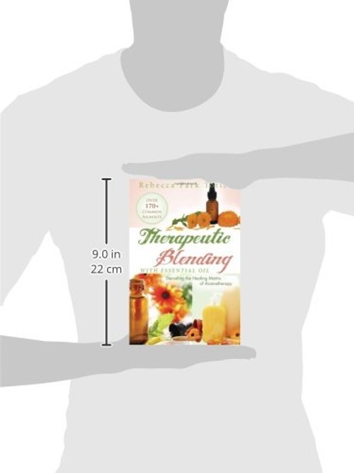 Therapeutic Blending With Essential Oil – Decoding the Healing Matrix of Aromatherapy view 4