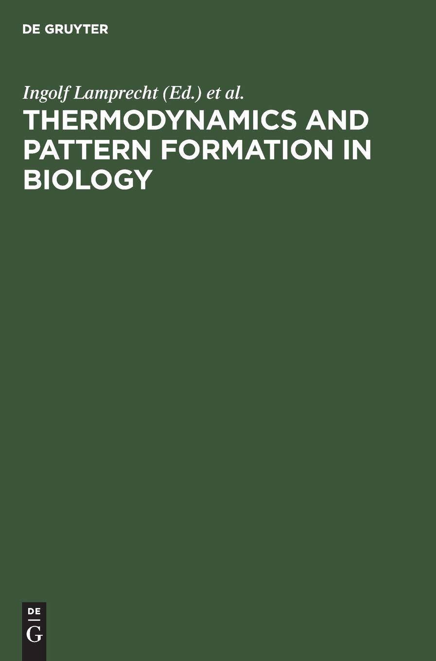 Buy Thermodynamics and Pattern Formation in Biology — BookShops.in