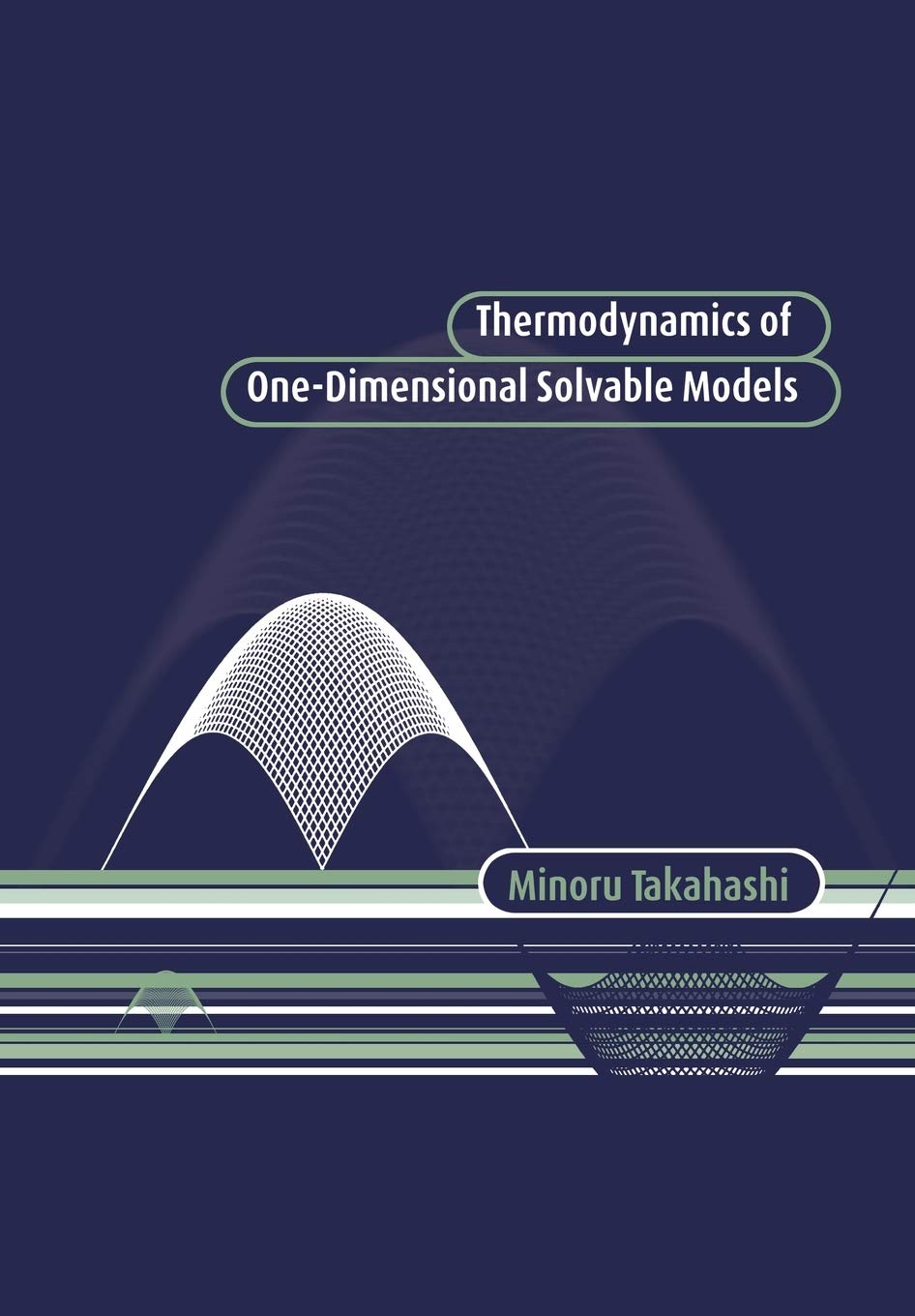 Buy Thermodynamics of One-Dimensional Solvable Models by Minoru Takahashi — BookShops.in