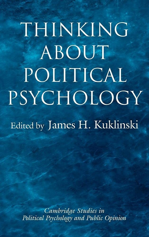 Buy Thinking about Political Psychology by James H. Kuklinski — BookShops.in
