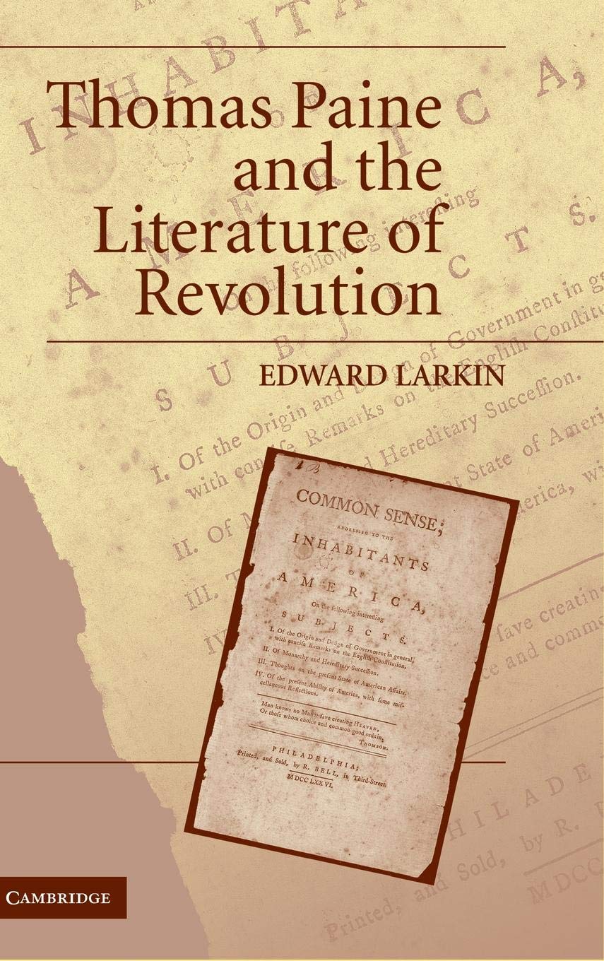 Buy Thomas Paine and the Literature of Revolution by Larkin — BookShops.in
