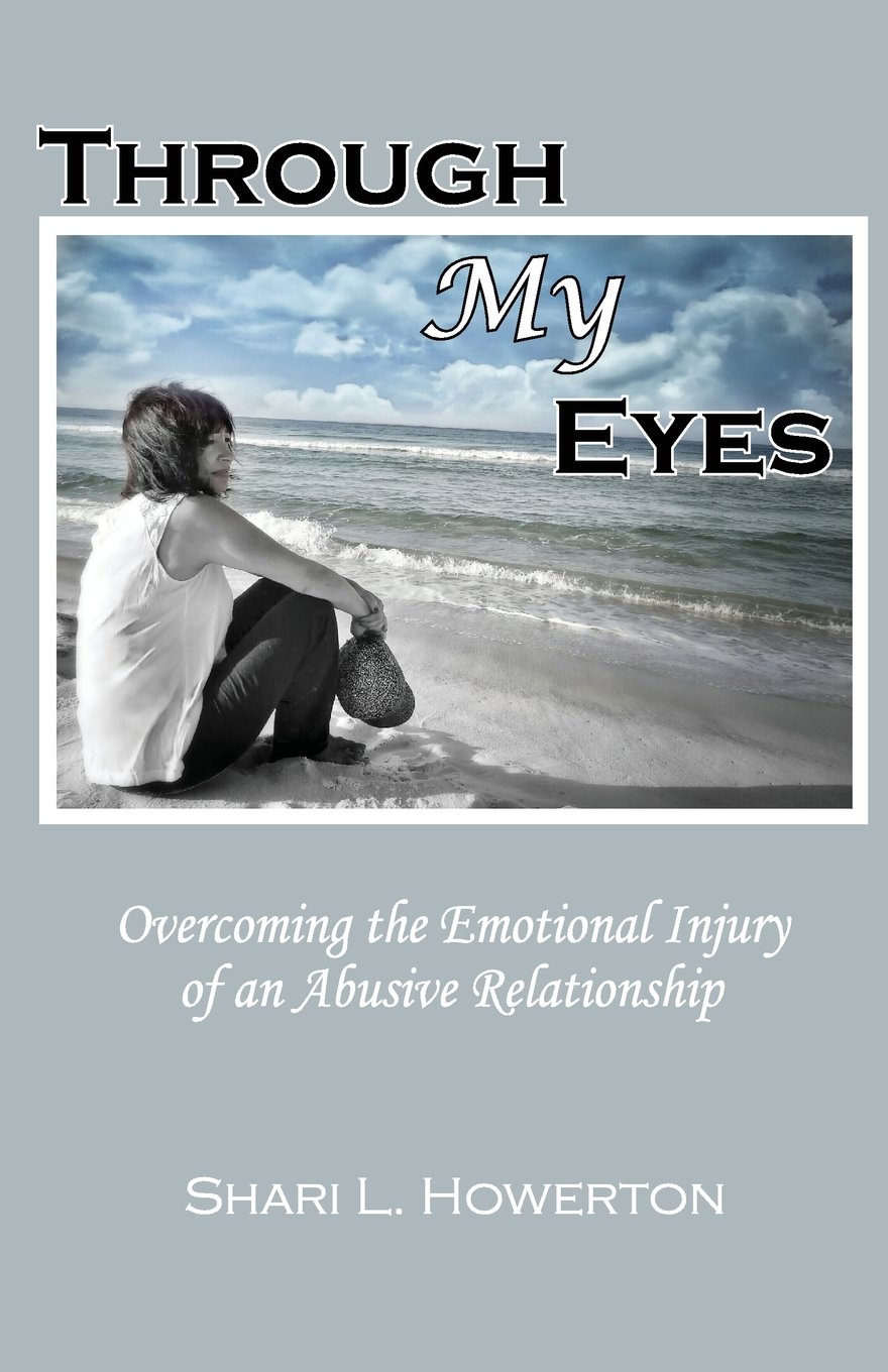 Buy Through My Eyes: Overcoming the Emotional Injury of an Abusi — BookShops.in