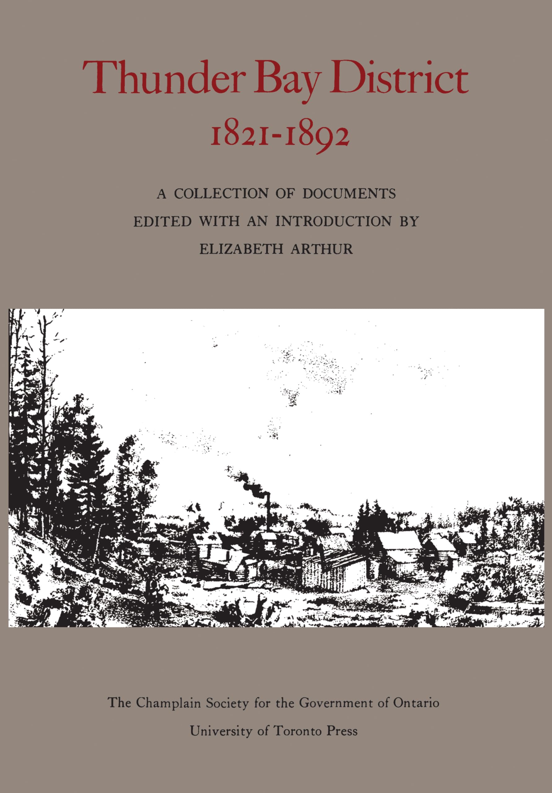 Buy Thunder Bay District, 1821 - 1892 (Heritage) — BookShops.in