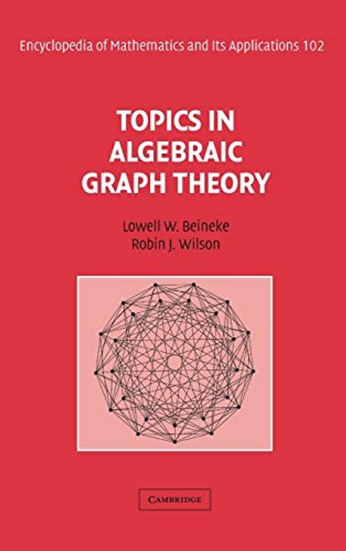 Topics in Algebraic Graph Theory - Lowell W. Beineke - Cambridge University Press view 2