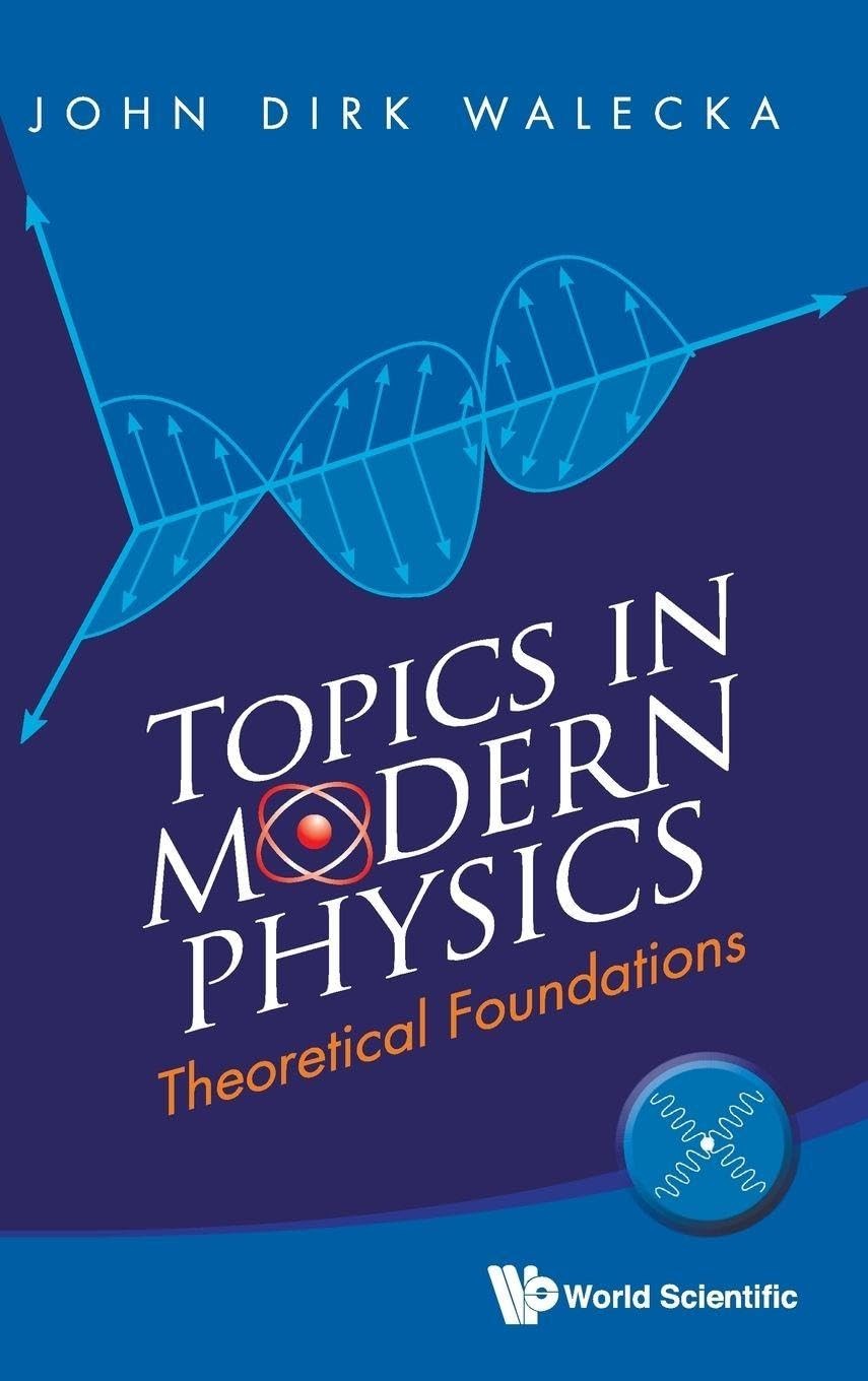 Buy Topics in Modern Physics by Walecka John Dirk — BookShops.in