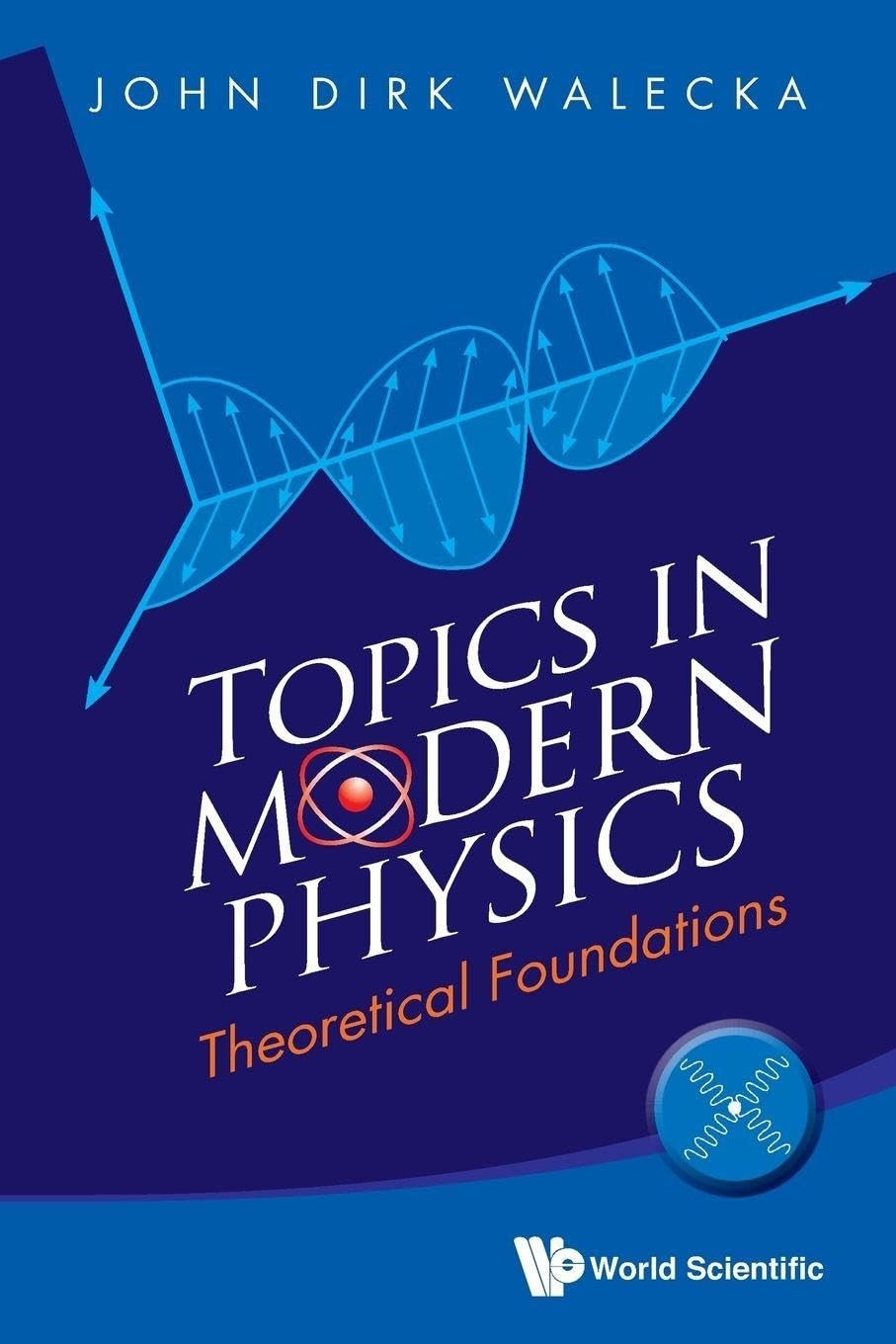Buy Topics in Modern Physics by Walecka – Physics Textbook — BookShops.in