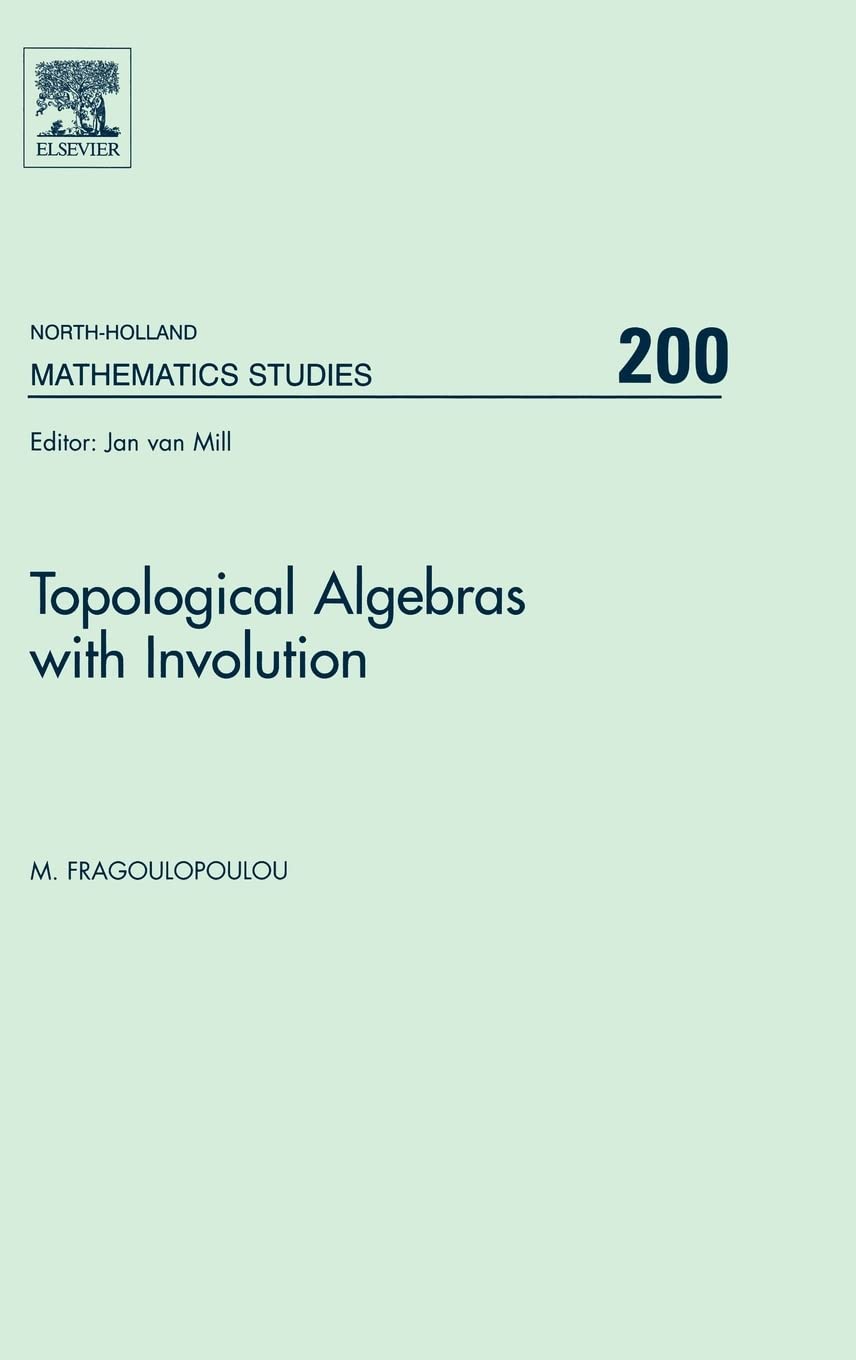 Buy Topological Algebras with Involution by M. Fragoulopoulou — BookShops.in
