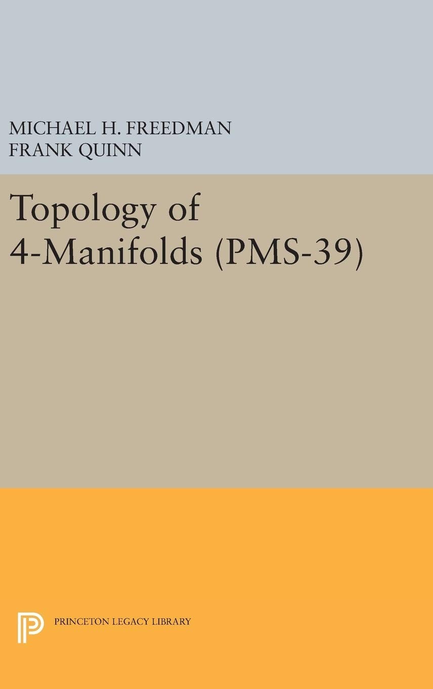 Buy Topology of 4-Manifolds by Michael H. Freedman — BookShops.in