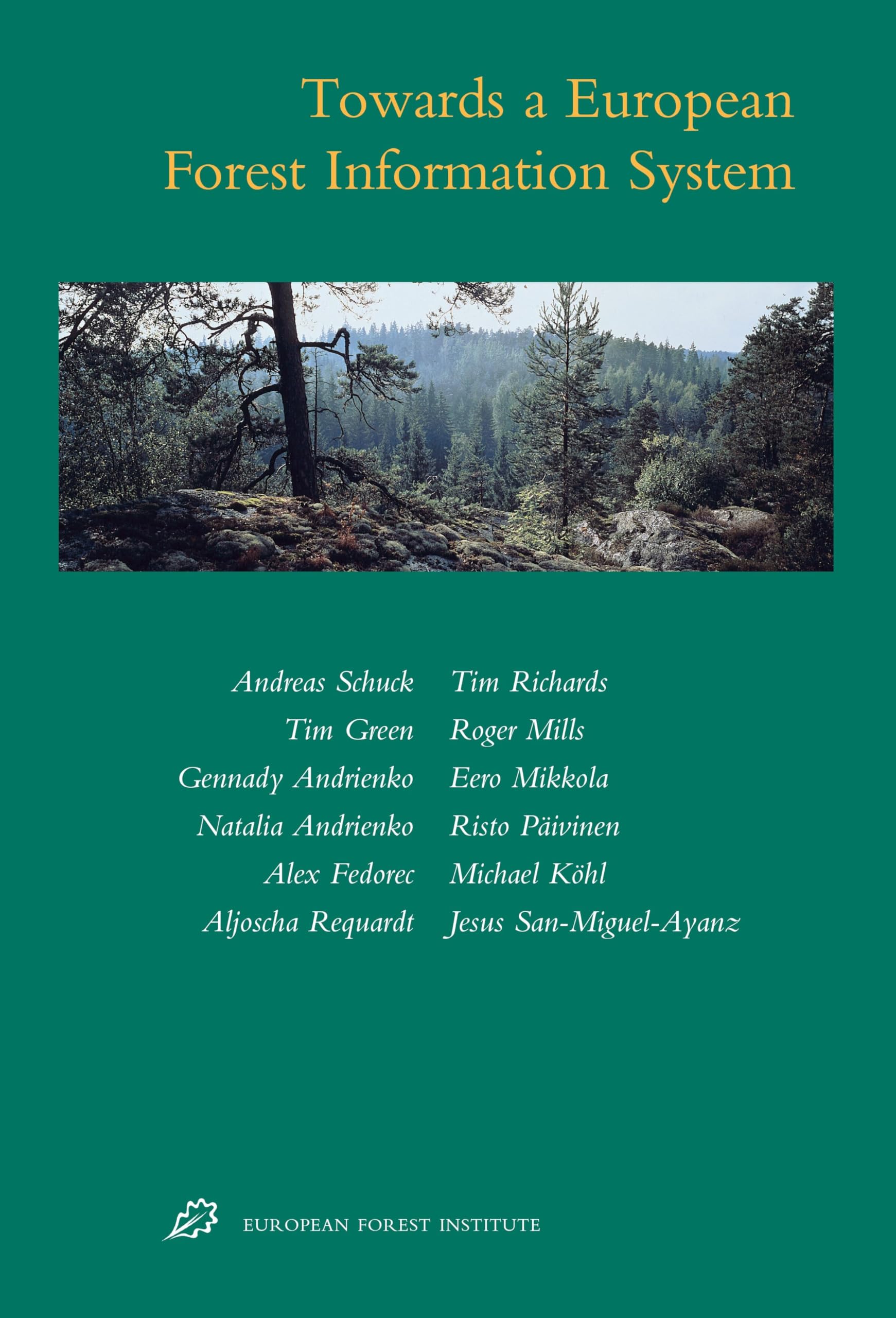 Buy Towards A European Forest Information System: European Fores — BookShops.in