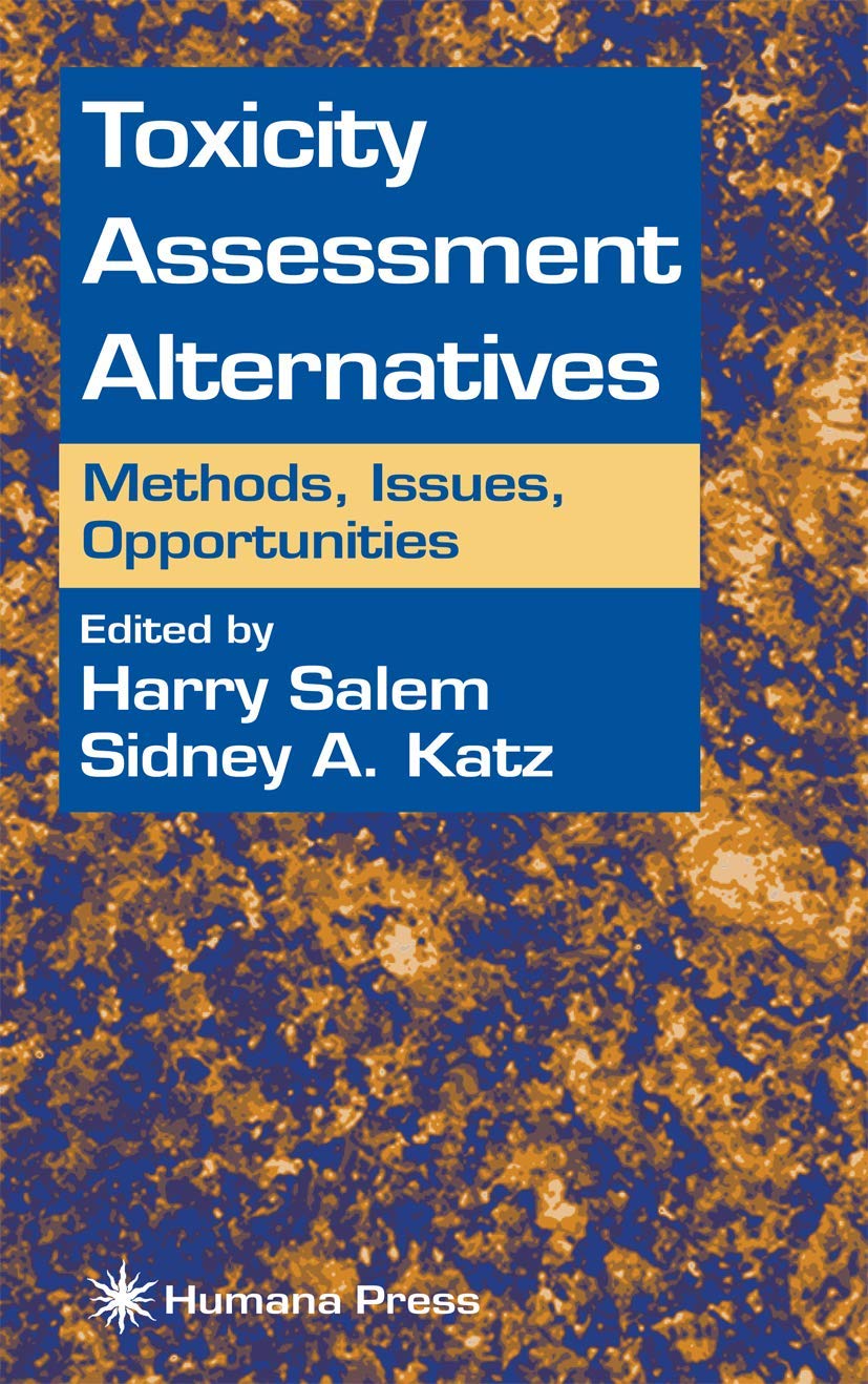 Buy Toxicity Assessment Alternatives: Methods, Issues, Opportuni — BookShops.in