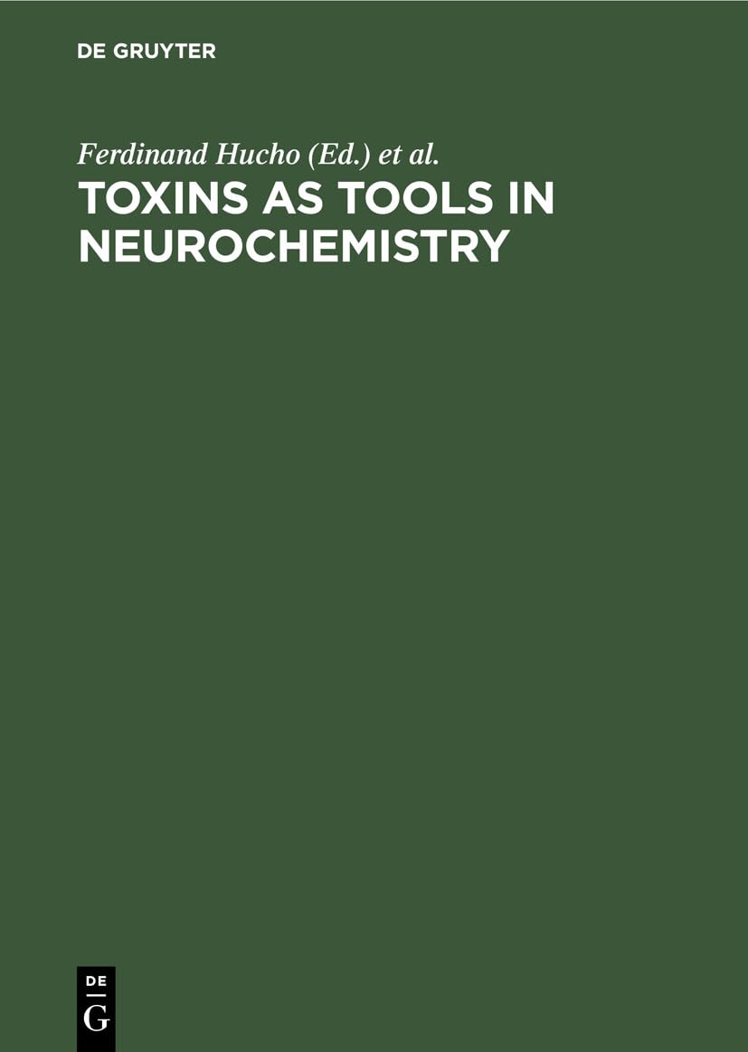 Buy Toxins as Tools in Neurochemistry: Proceedings of the Symposium Berlin (West), March 22–24, 1983 — BookShops.in