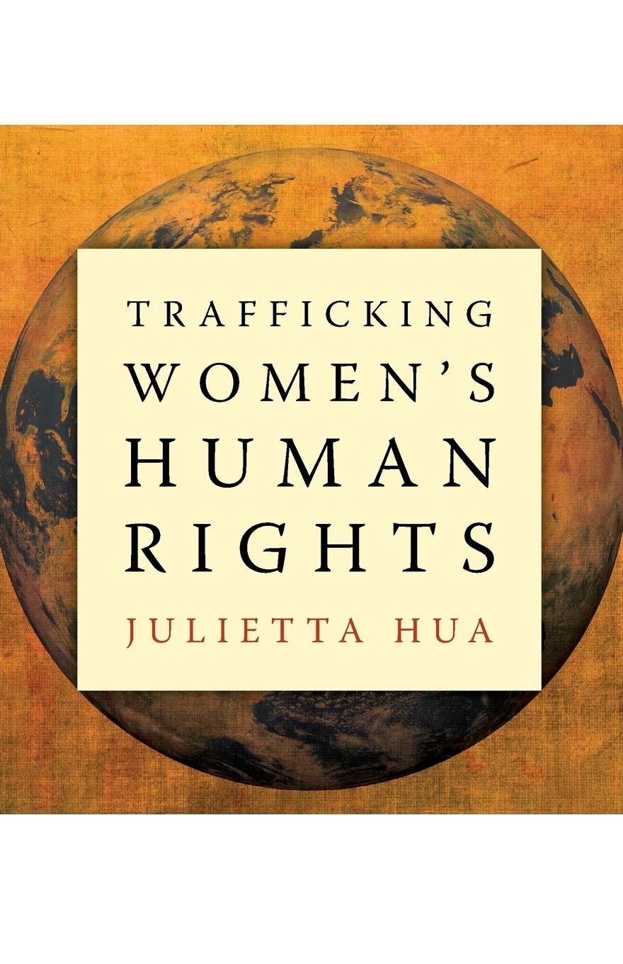 Buy Trafficking Women's Human Rights (English, Julietta Hua) — BookShops.in