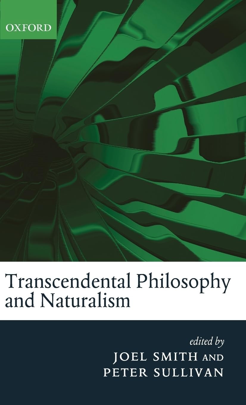 Buy Transcendental Philosophy and Naturalism (English, Joel Smith | Peter Sullivan) — BookShops.in
