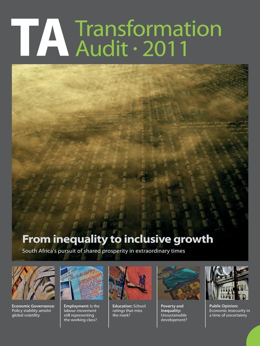 Buy Transformation Audit 2011. From Inequality to Inclusive Growth (English, Jan Hofmeyr) — BookShops.in