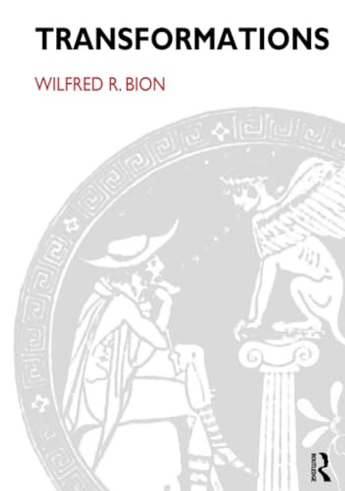 Transformations – Wilfred R. Bion – Routledge Hardcover view 2
