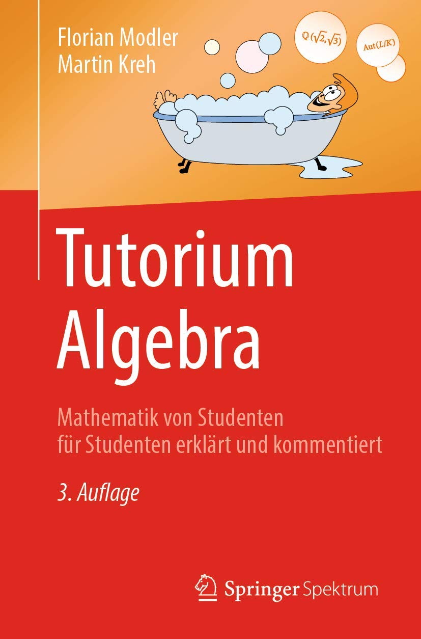 Buy Tutorium Algebra by Florian Modler – Math Book — BookShops.in