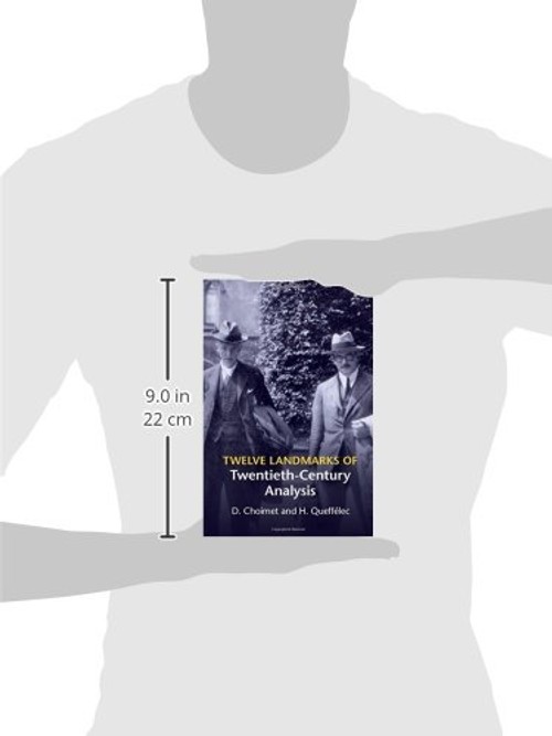 Twelve Landmarks of Twentieth-Century Analysis – D. Choimet view 4