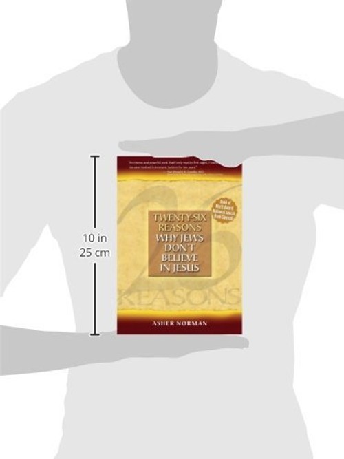 Twenty-Six Reasons Why Jews Don't Believe in Jesus - Asher Norman Hardcover view 4