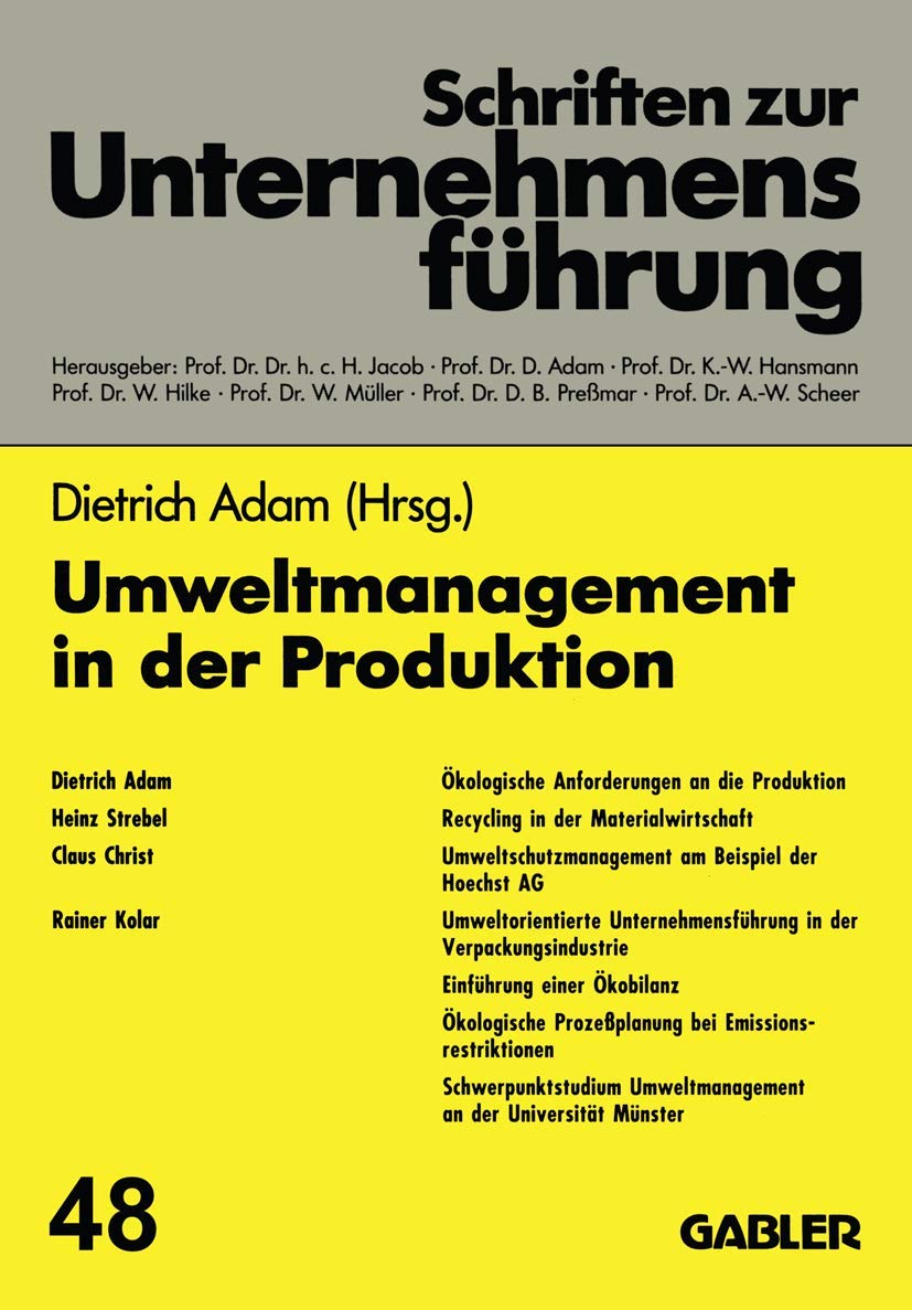 Buy Umweltmanagement in der Produktion: 48 by Dietrich Adam — BookShops.in