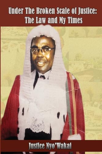 Under the Broken Scale of Justice: The Law and My Times view 2