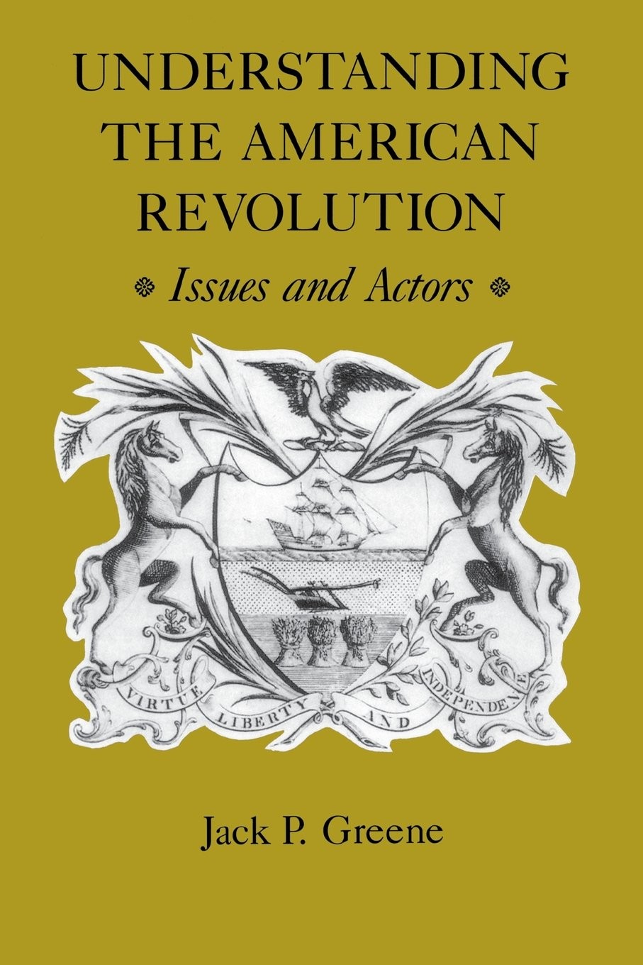 Buy Understanding the American Revolution (English, Jack P. Greene) — BookShops.in