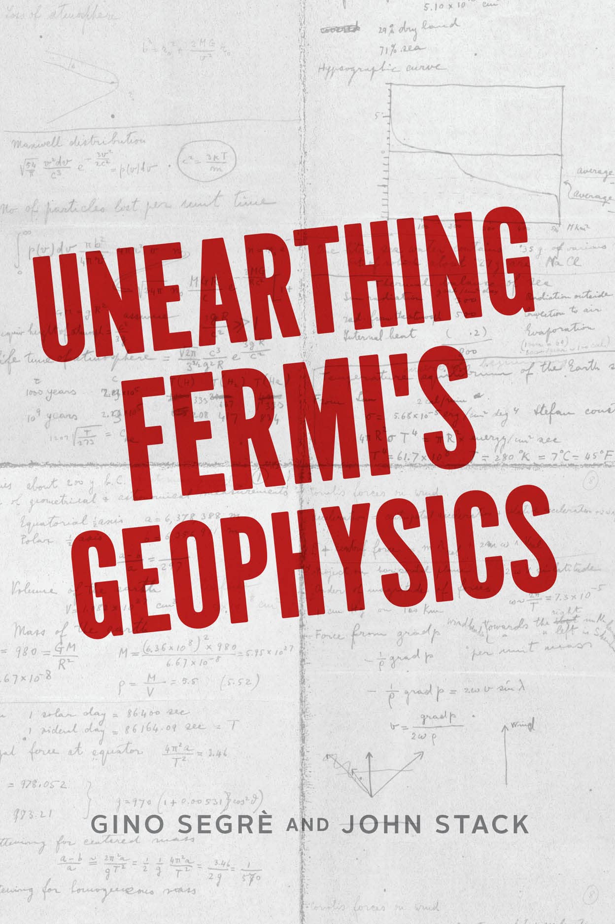 Buy Unearthing Fermi's Geophysics by Gino C. Segrè — BookShops.in