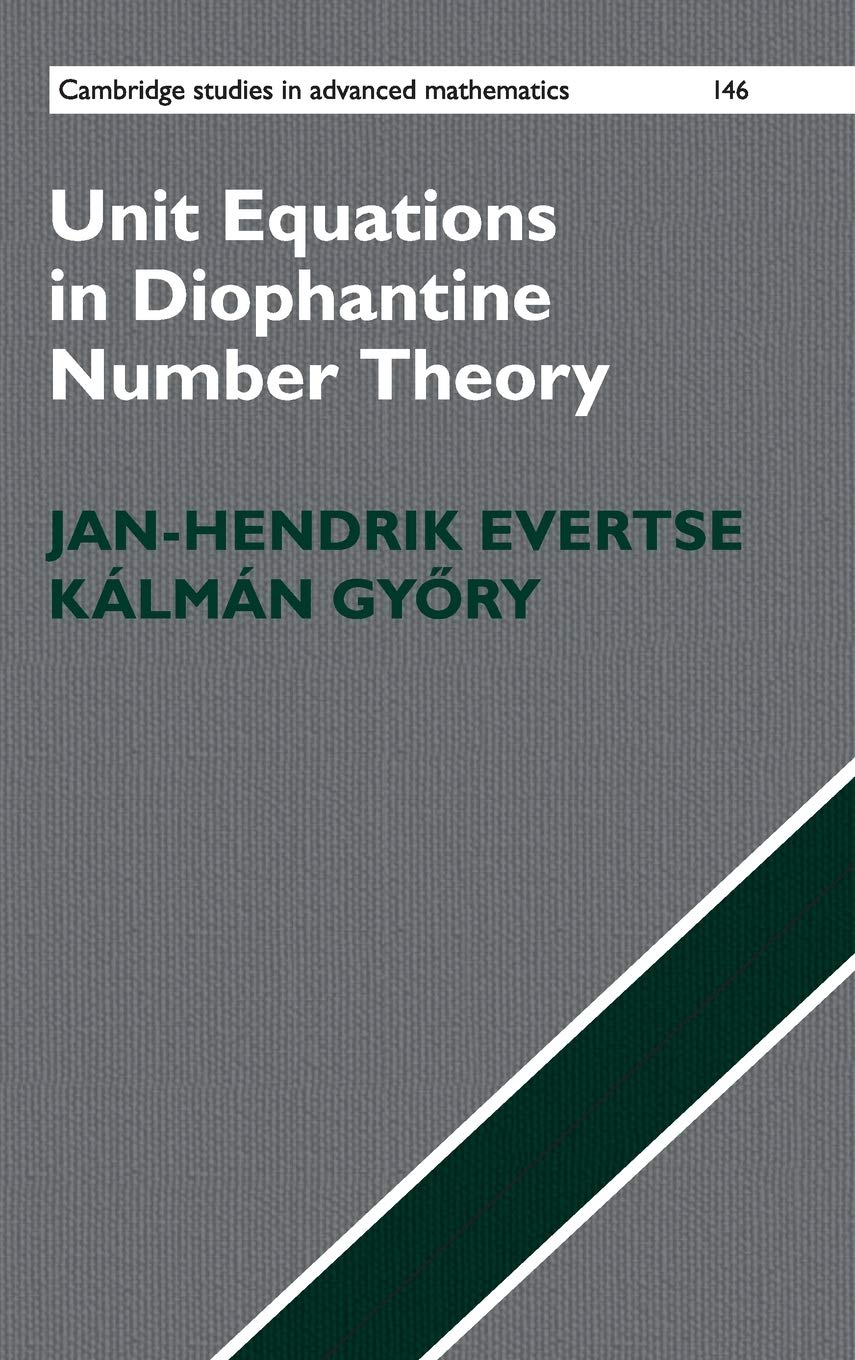 Buy Unit Equations in Diophantine Number Theory by Evertse — BookShops.in