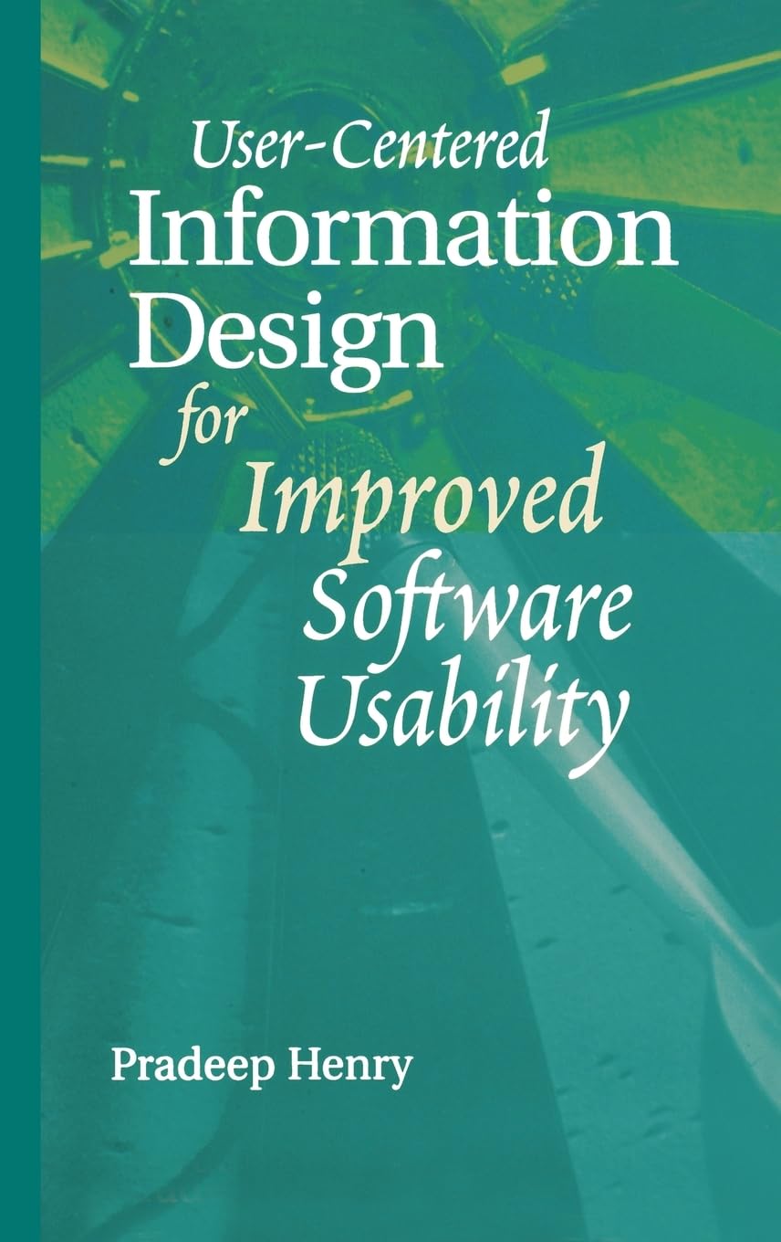 Buy User-centered Information Design for Improved Software Usabi — BookShops.in