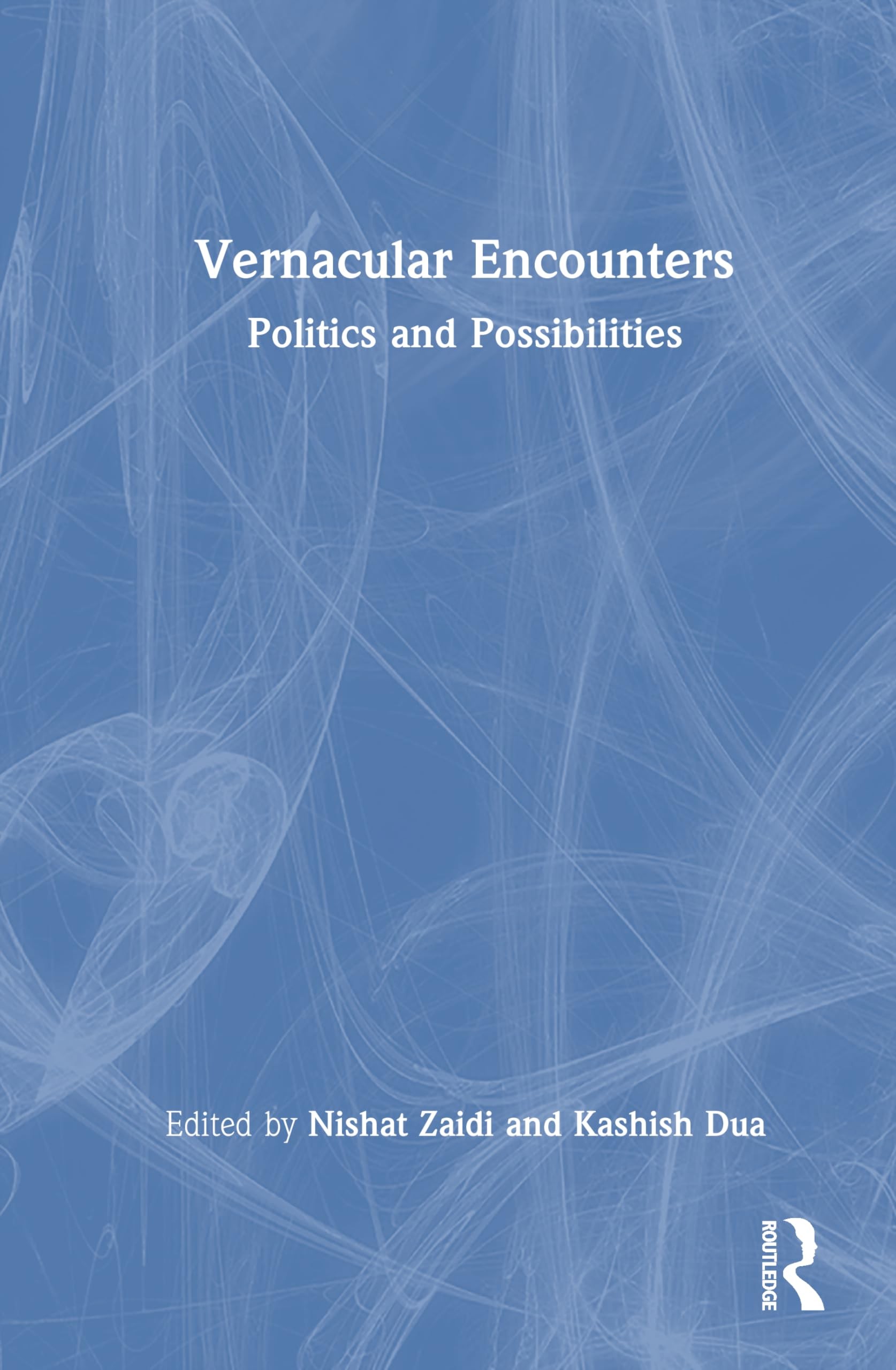 Buy Vernacular Encounters (English, Nishat Zaidi | Kashish Dua) — BookShops.in