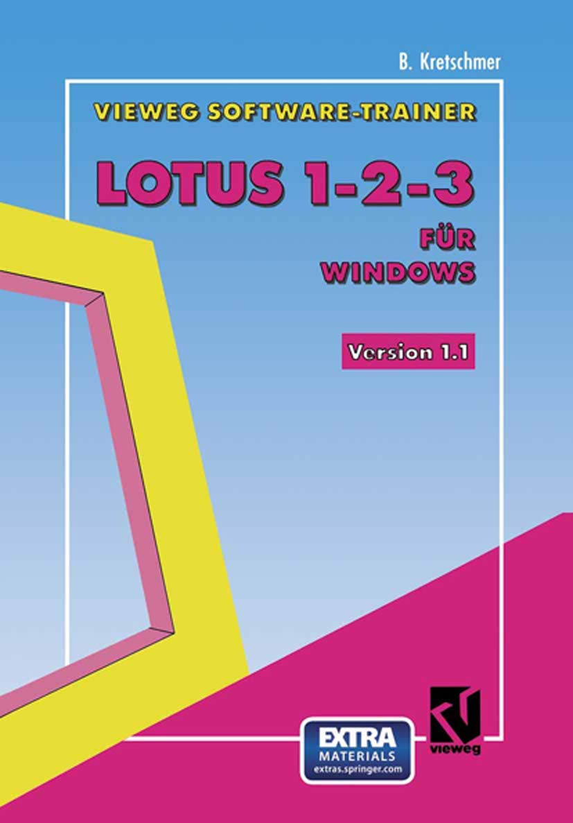 Buy Vieweg-Software-Trainer Lotus 1–2–3 für Windows by Bernd Kre — BookShops.in